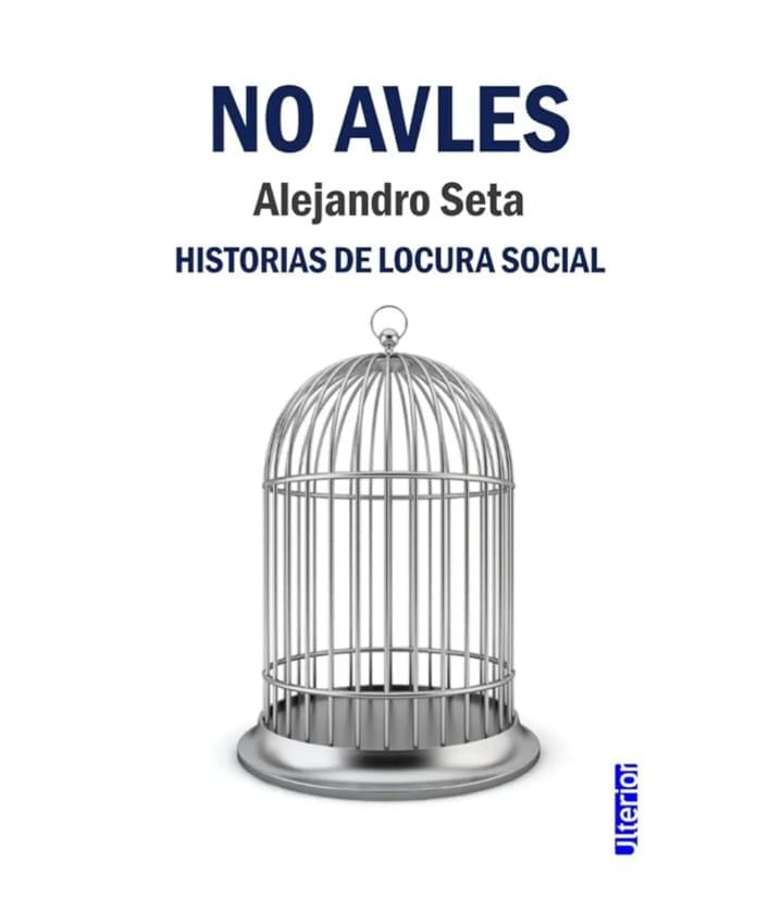 No avles — Historias de locura social